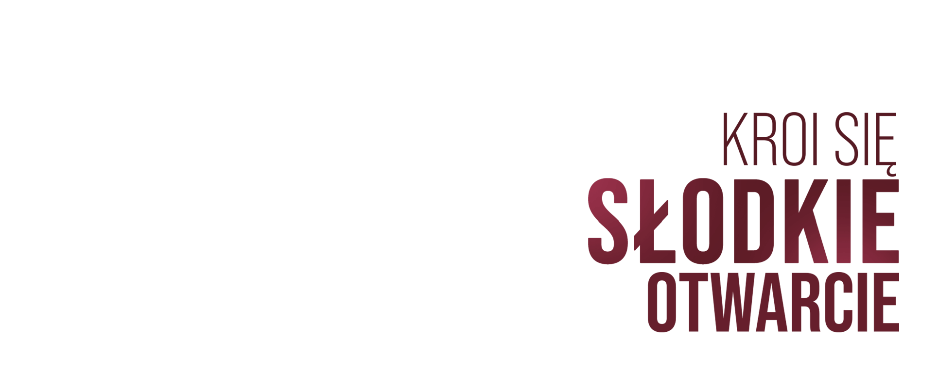 Kroi się słodkie otwarcie 1c