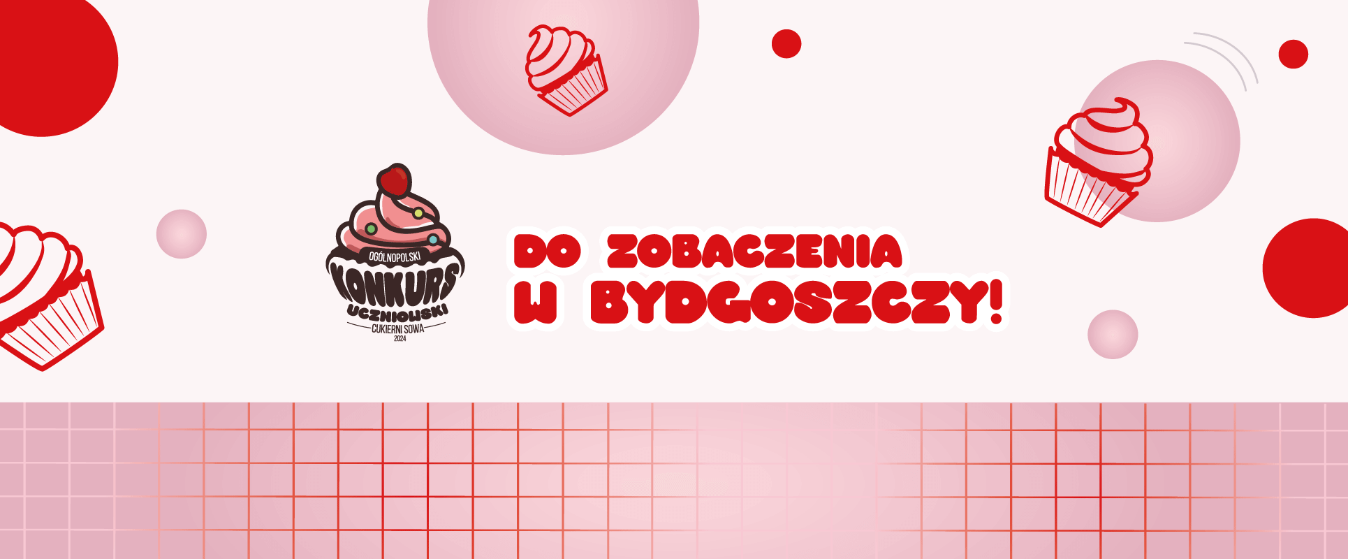 Do zobaczenia w Bydgoszczy! 1a